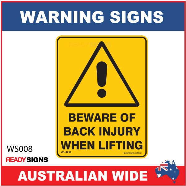 Warning Sign - WS008 - BEWARE OF BACK INJURY WHEN LIFTING